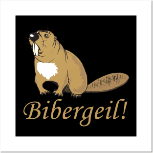 Bibergeil Posters and Art